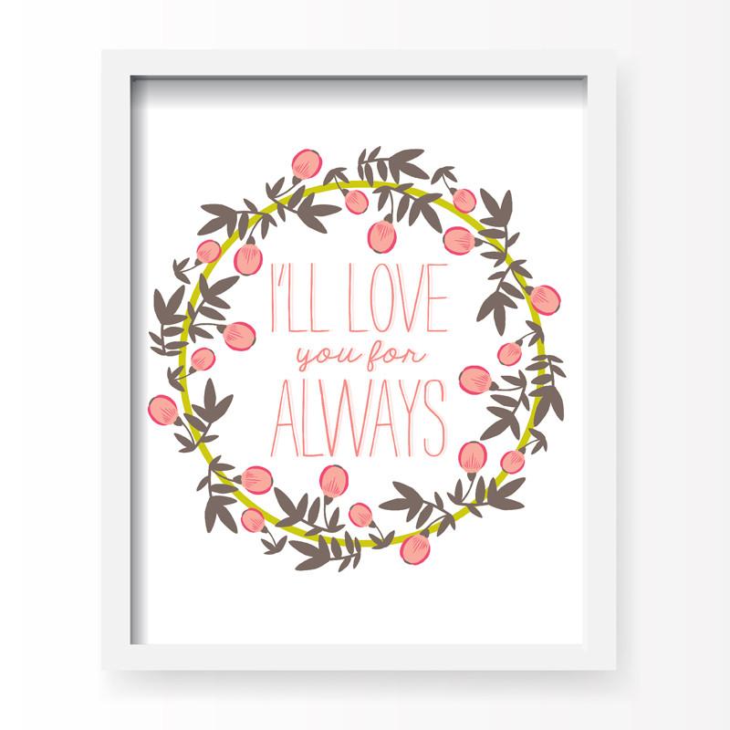Love You For Always Art Print